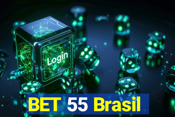 BET 55 Brasil